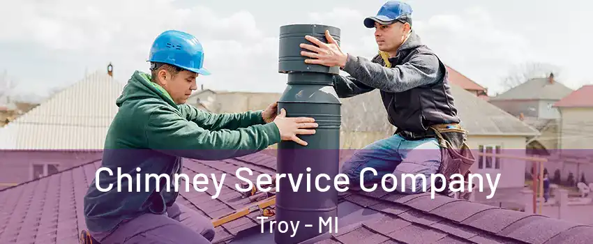  Chimney Service Company Troy - MI