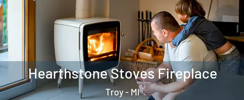  Hearthstone Stoves Fireplace Troy - MI