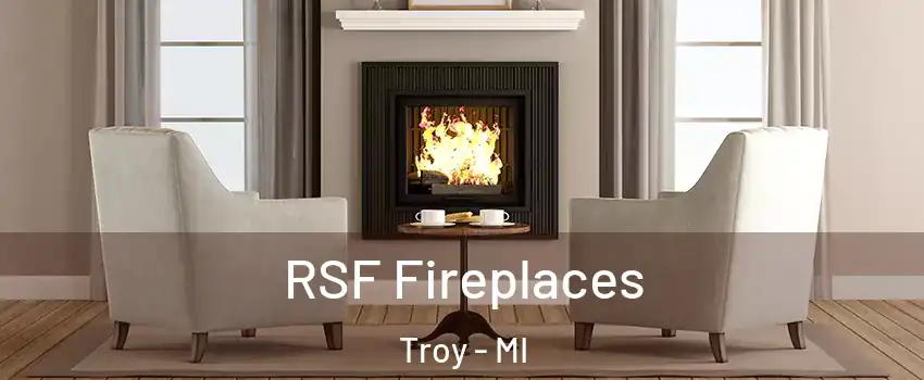  RSF Fireplaces Troy - MI